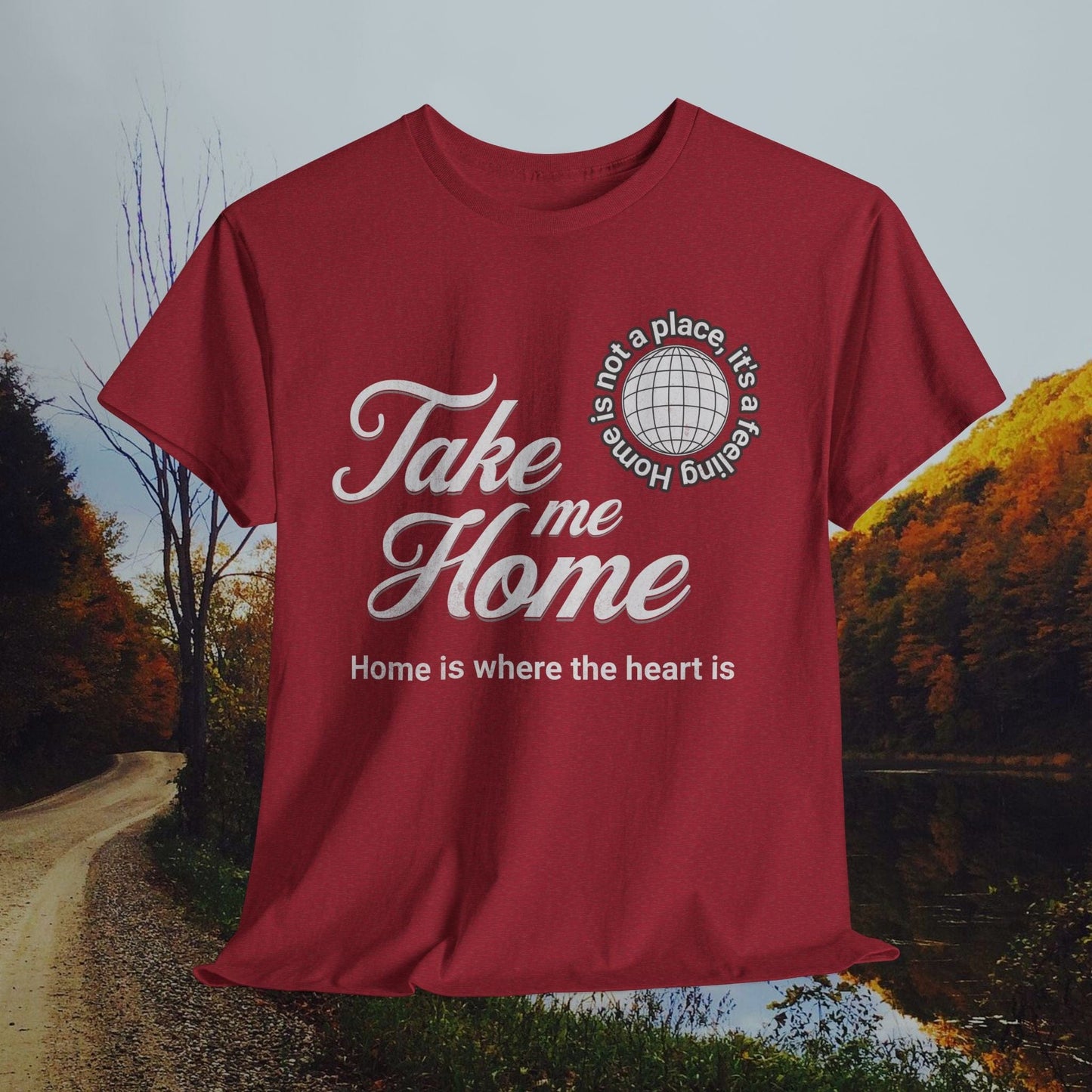 Printify T-Shirt Antique Cherry Red / S Take Me Home Tee | Cozy Unisex Shirt | Casual Comfortable Tee
