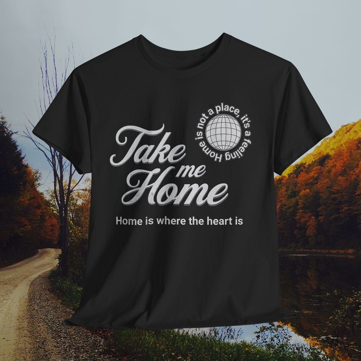Printify T-Shirt Black / S Take Me Home Tee | Cozy Unisex Shirt | Casual Comfortable Tee