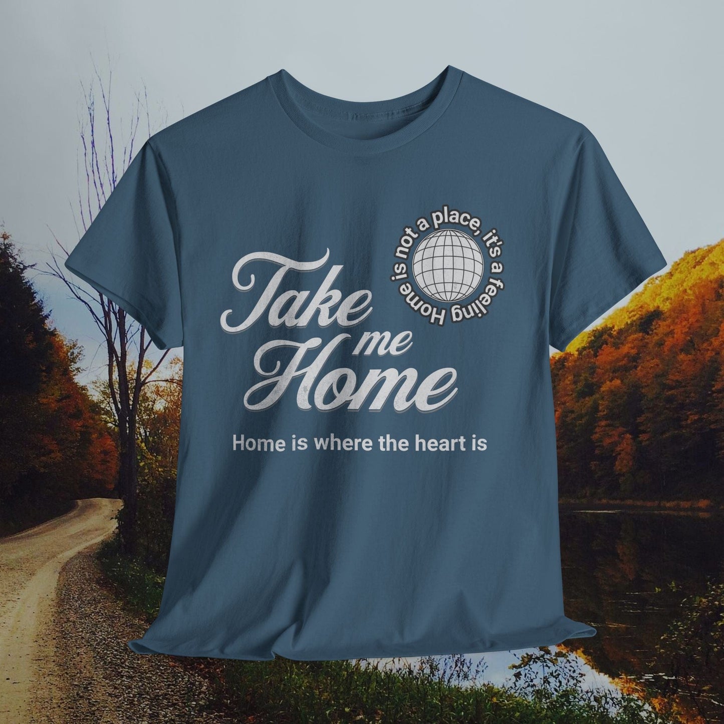 Printify T-Shirt Indigo Blue / S Take Me Home Tee | Cozy Unisex Shirt | Casual Comfortable Tee