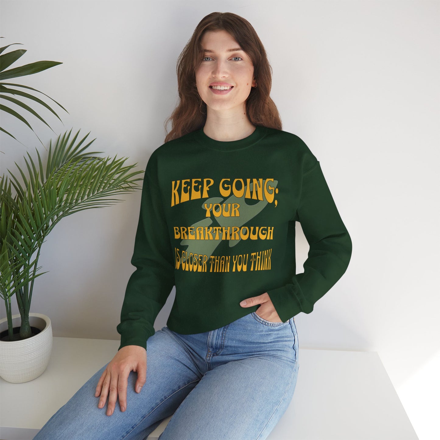 Motivational Quote Crewneck Sweatshirt | Inspirational Gifts USA