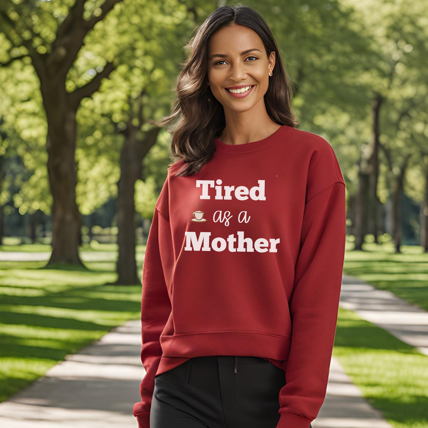Müde als Mutter Sweatshirt | Lustiges Mama-Leben-Pullover