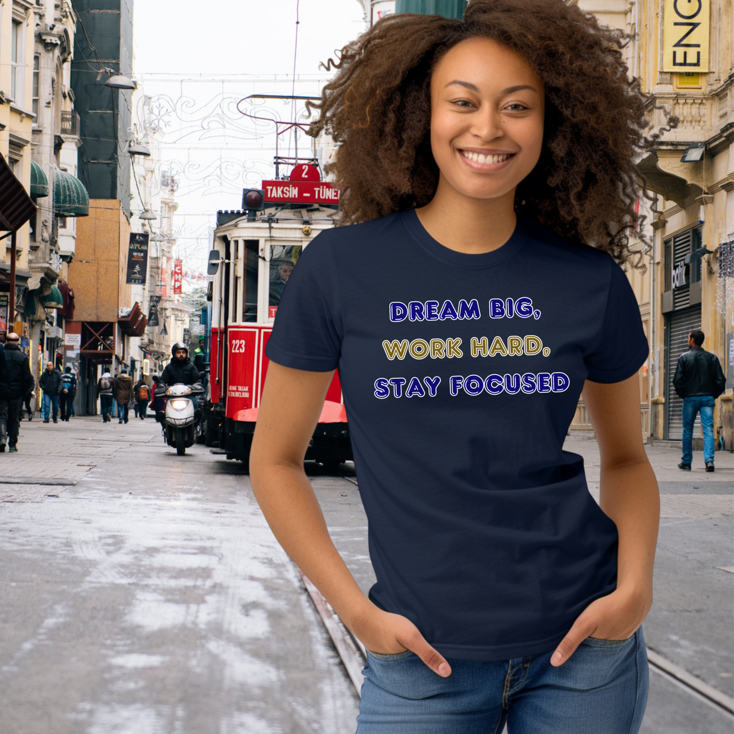 Dream Big Work Hard Stay Focused T-Shirt 