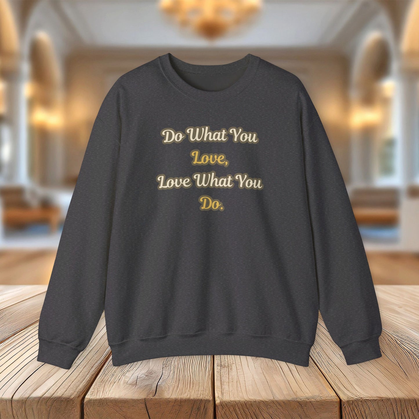 Motivational Crewneck Sweatshirt