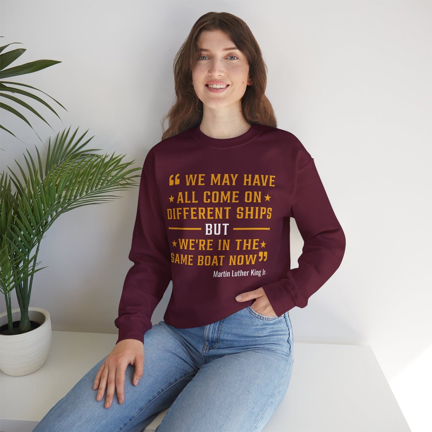 MLK Quote Sweatshirt