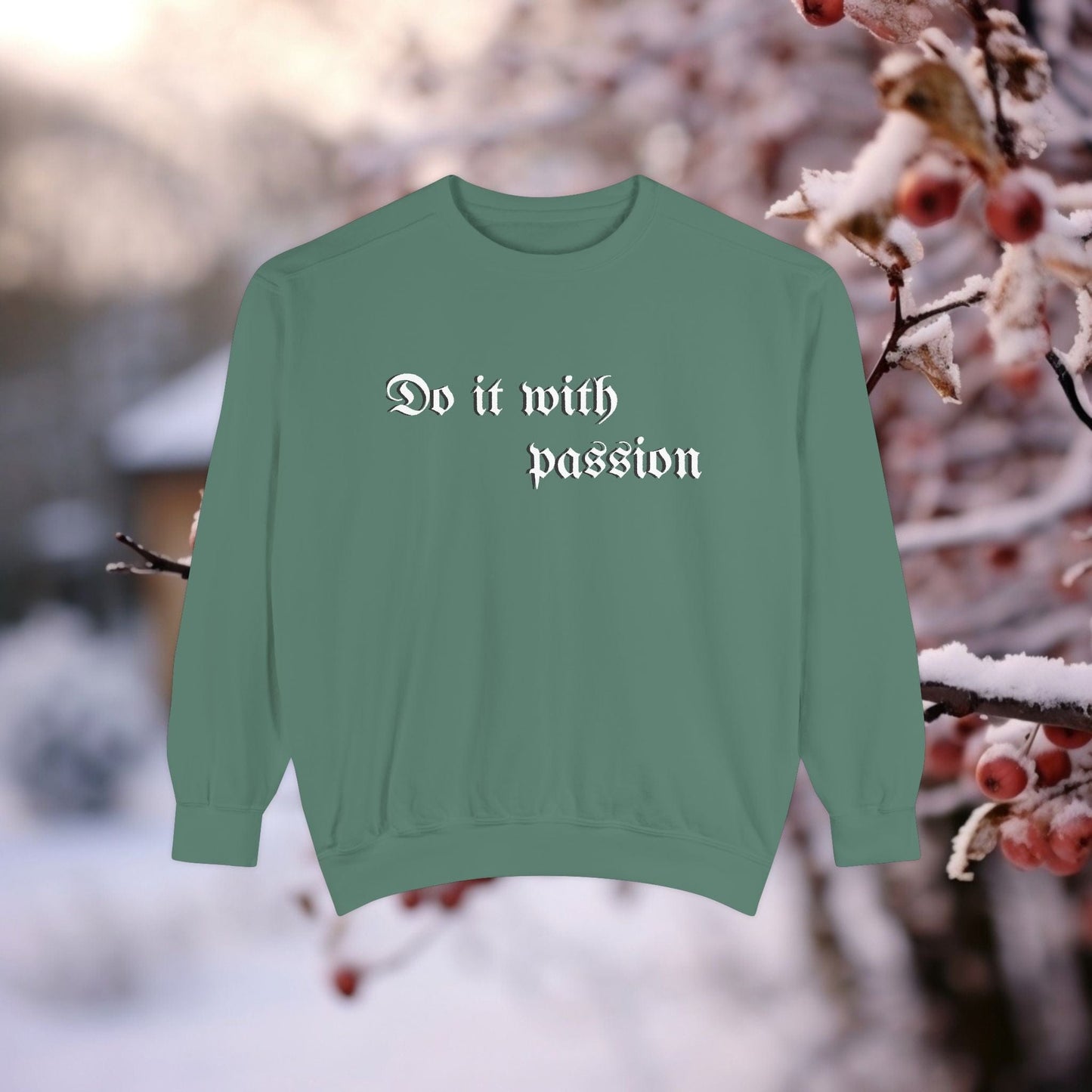 Printify Sweatshirt Light Green / S Motivational Garment-Dyed Sweatshirt | Do It with Passion-Cozy Casual Attire Gift