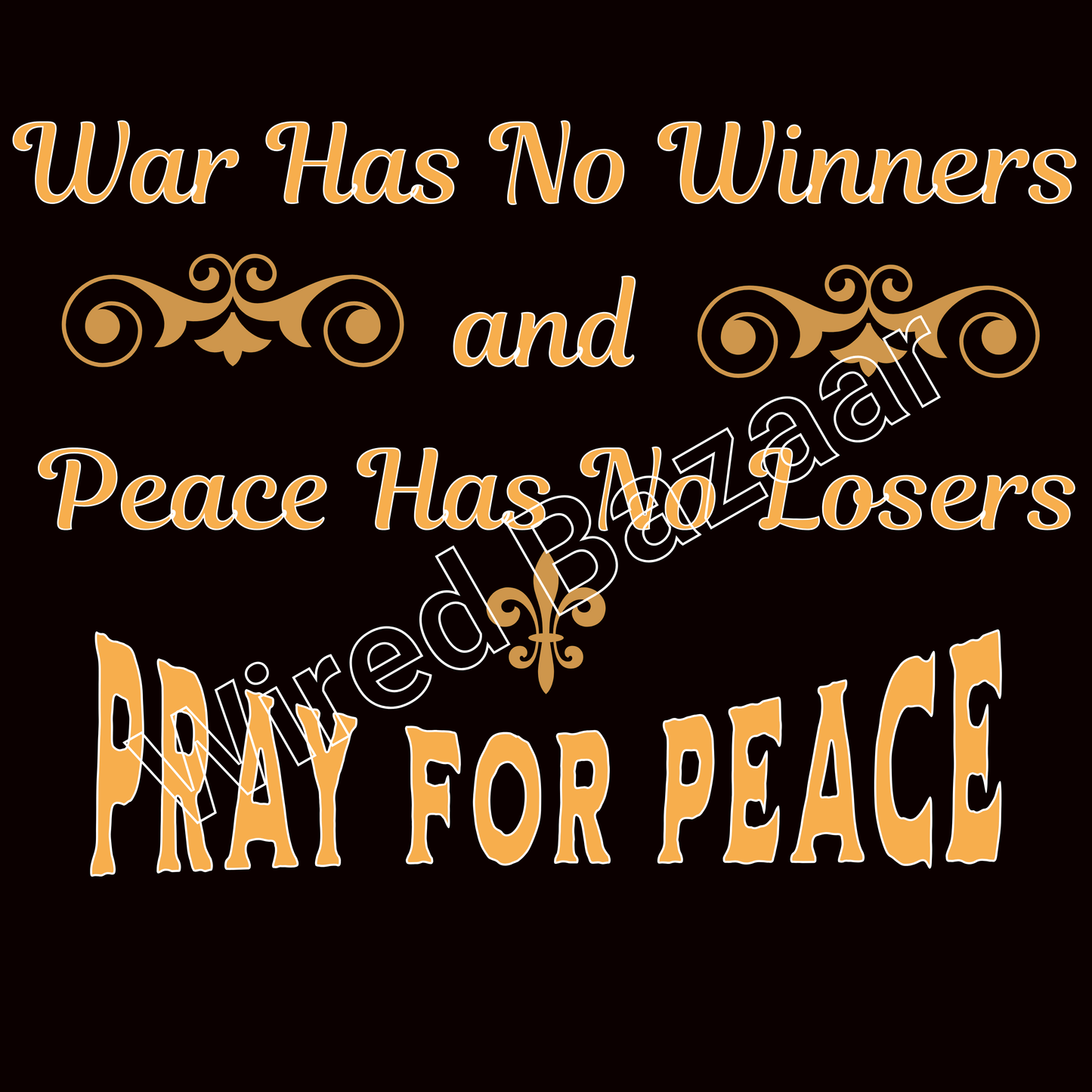 Printify Sweatshirt Peace Activist Sweatshirt | War Has No Winners and Peace Has No Losers | Pray for Peace