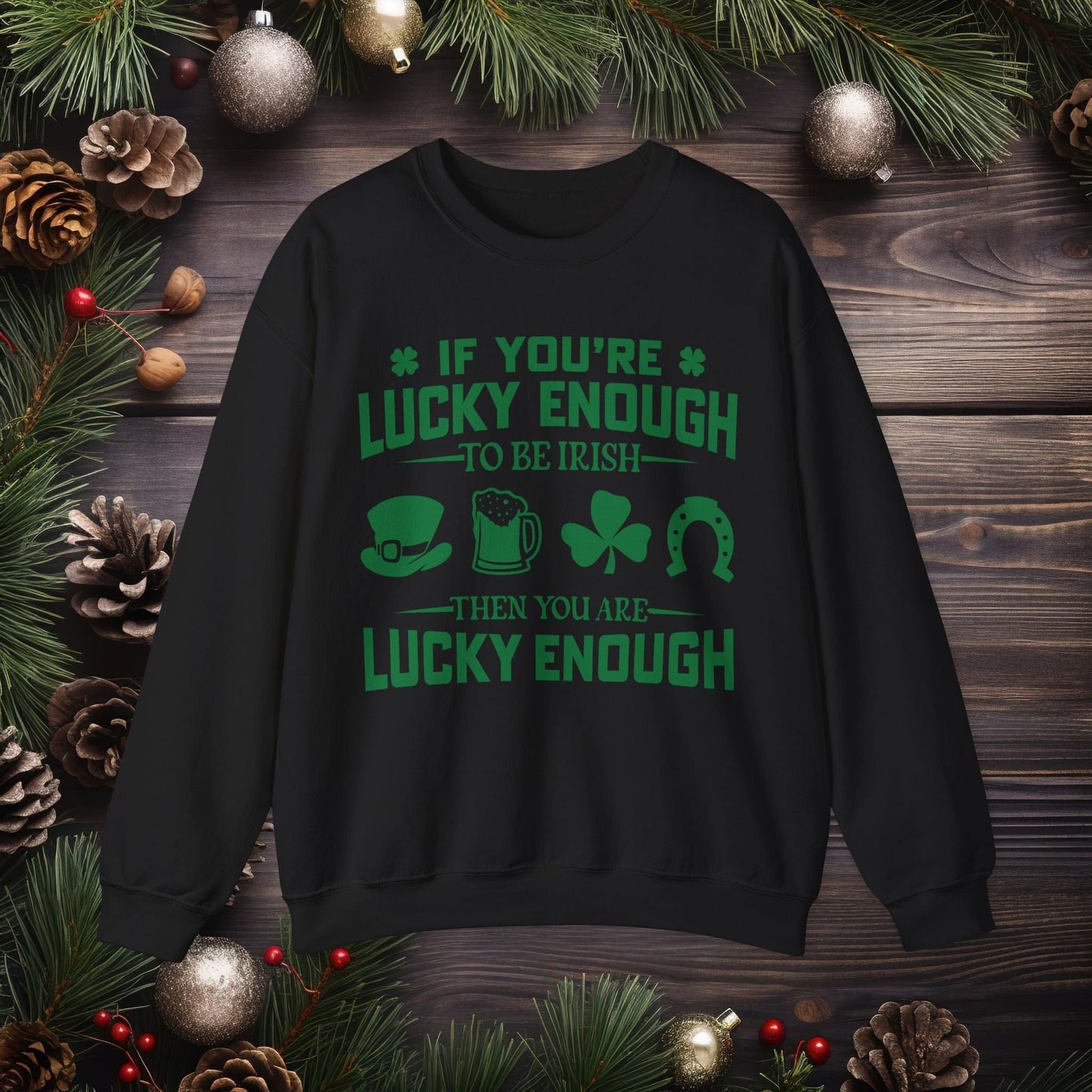 Printify Sweatshirt S / Black St Patricks Day Unisex Sweatshirt - Lucky Irish Quote