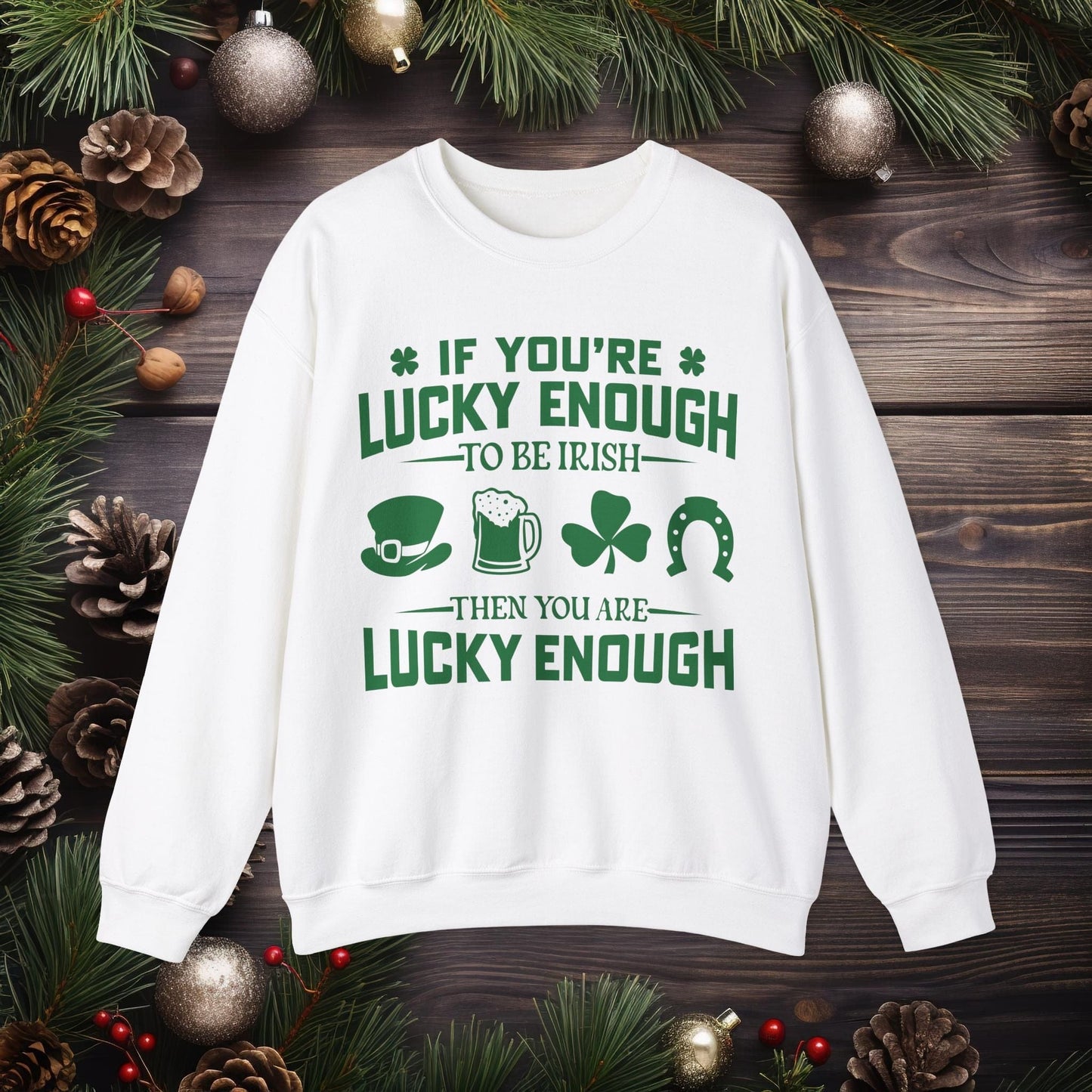 Printify Sweatshirt S / White St Patricks Day Unisex Sweatshirt - Lucky Irish Quote