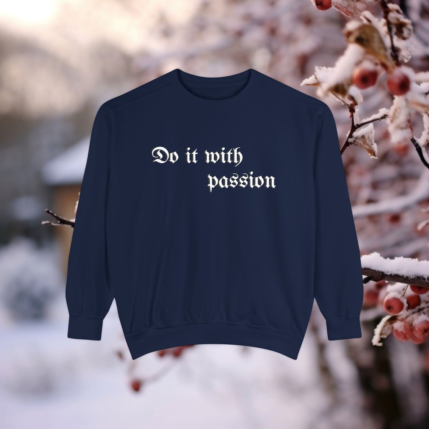 Printify Sweatshirt True Navy / S Motivational Garment-Dyed Sweatshirt | Do It with Passion-Cozy Casual Attire Gift